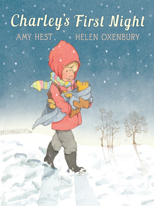 Amy Hest创作的Charley's First Night作品的详细信息 - 可供借阅